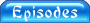 Episodes